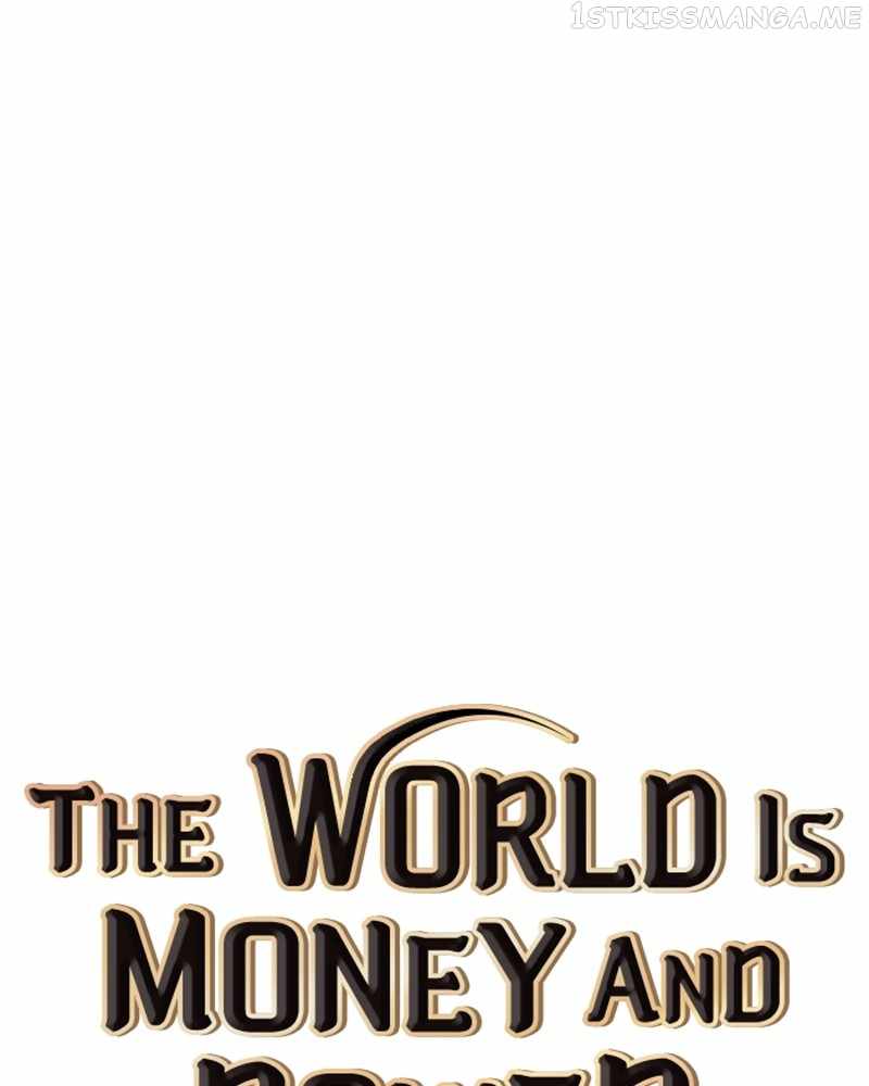 The World Is Money and Power Chapter 105