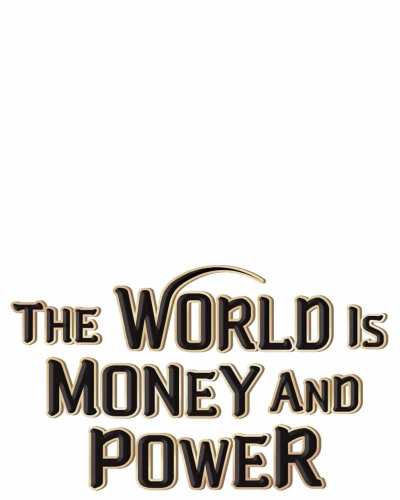 The World Is Money and Power Chapter 70