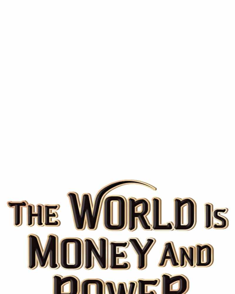 The World Is Money and Power Chapter 74