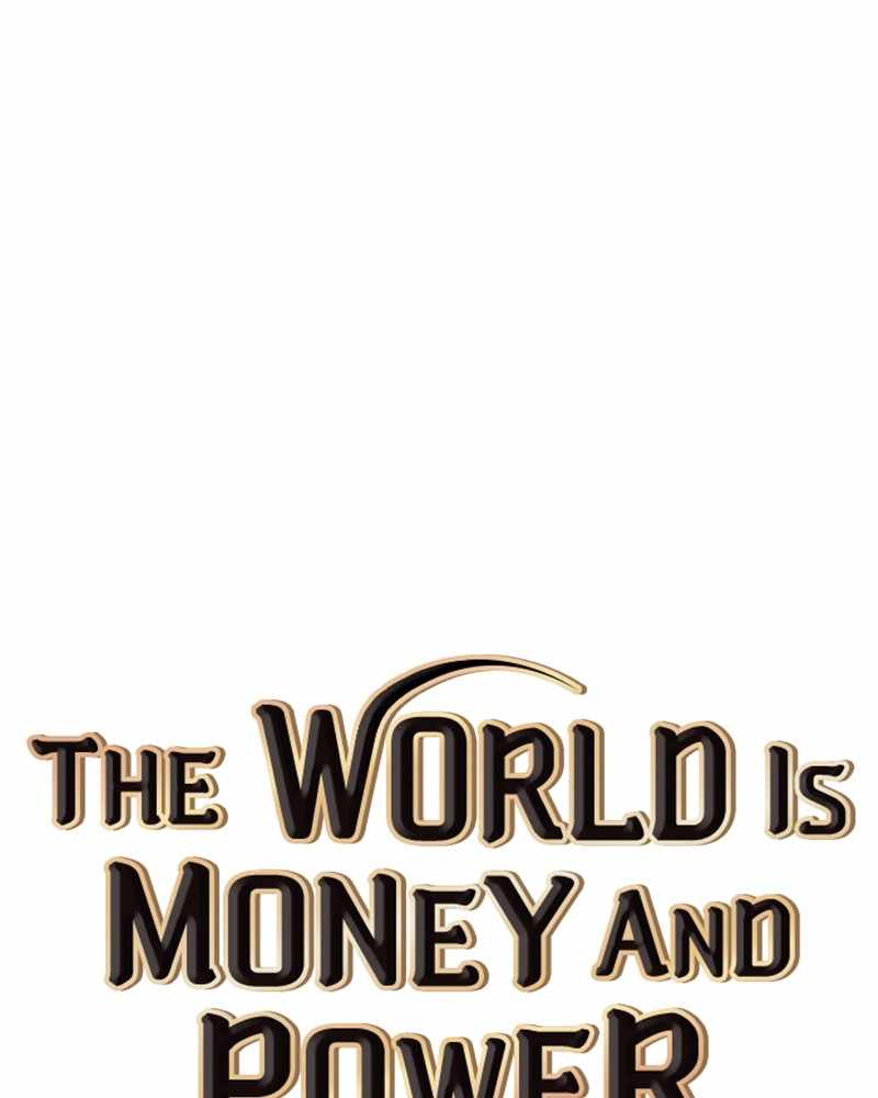 The World Is Money and Power Chapter 77