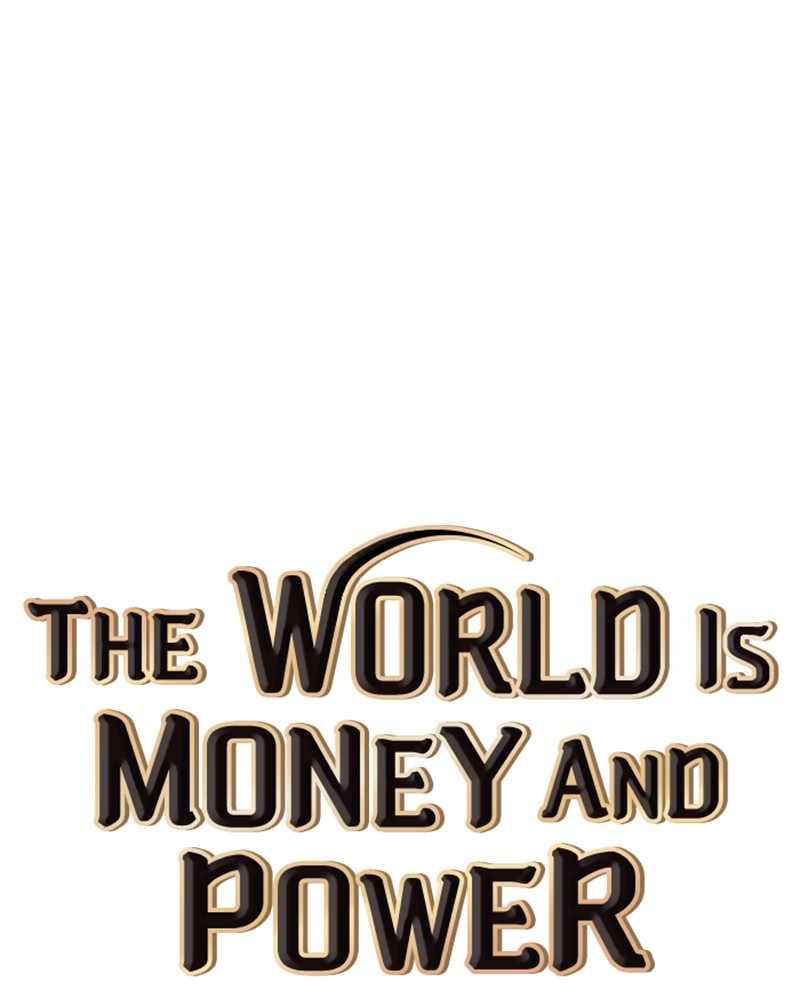 The World Is Money and Power Chapter 79